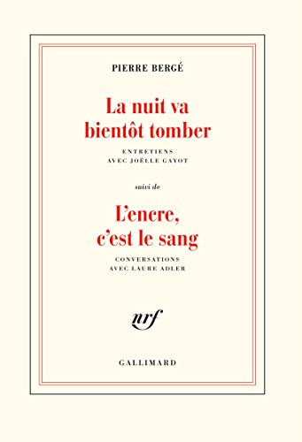 La Nuit va bientôt tomber/L'encre, c'est le sang: Entretiens et conversations