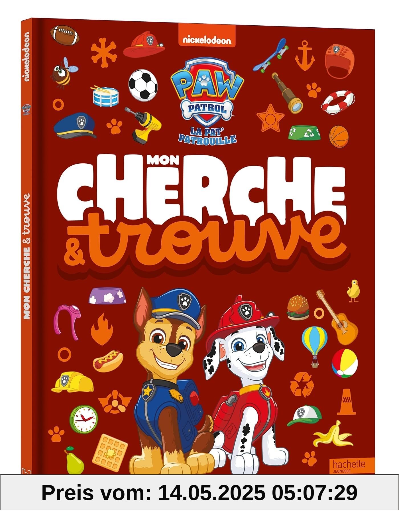 La Pat' Patrouille - Mon Cherche et Trouve: Cherche et Trouve