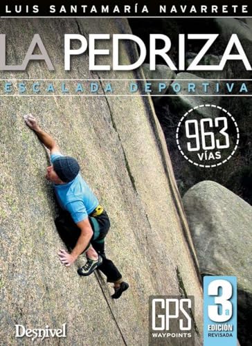 La Pedriza: escalada deportiva von Ediciones Desnivel, S. L