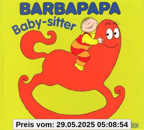 La Petite Bibliotheque De Barbapapa: Baby-sitter