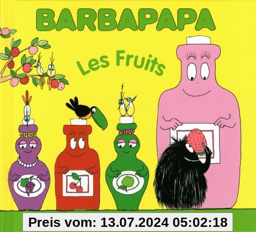 La Petite Bibliotheque De Barbapapa: Les Fruits