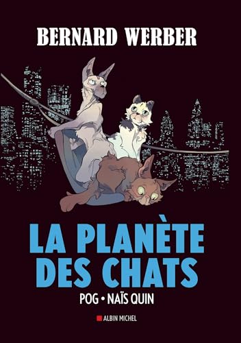 La Planète des chats - tome 3 (BD) von ALBIN MICHEL