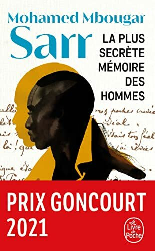 La Plus secrète mémoire des hommes: Roman La Plus secrète mémoire des hommes: Roman