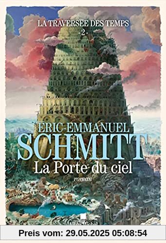 La Porte du ciel: La traversée des temps Tome 2