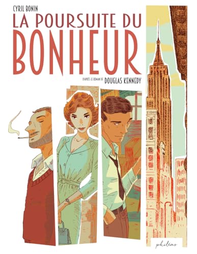 La Poursuite du bonheur La Poursuite du bonheur von PHILEAS