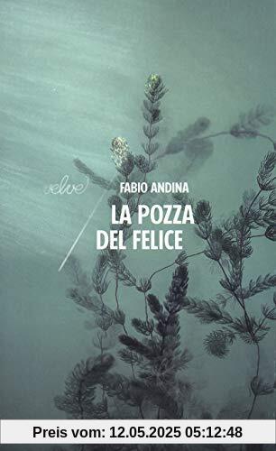 La Pozza Del Felice