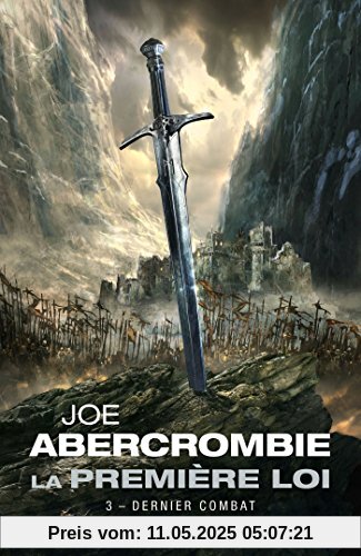 La Première Loi, Tome 3 : Dernier combat