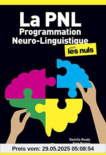 La Programmation Neuro Linguistique Poche pour les Nuls, 2e édition