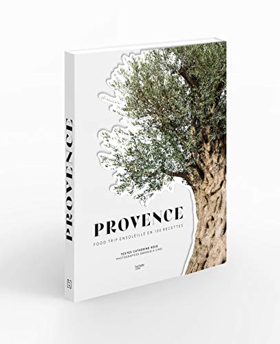 Provence - Food trip ensoleillé en 100 recettes von HACHETTE PRAT