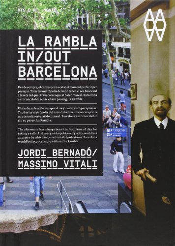 La Rambla In/Out Barcelona: Jordi Bernadó/Massimo Vitali: Jordi Bernado/Massimo Vitali von Actar