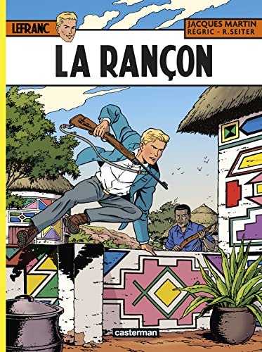Lefranc T31 - La Rancon (Lefranc, 31)