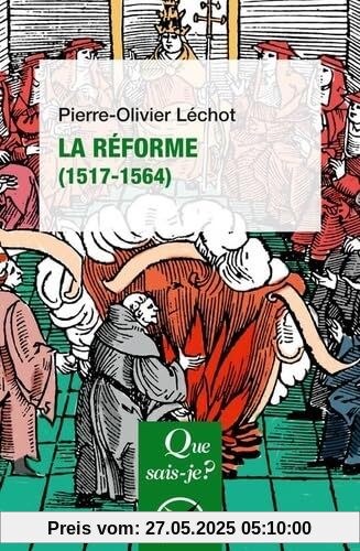 La Réforme (1517-1564)
