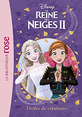 La Reine des Neiges 2 14 - Drôles de créatures von HACHETTE JEUN.