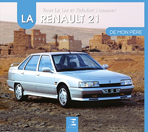 La Renault 21 von ETAI