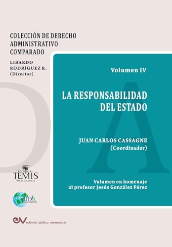LA RESPONSABILIDAD DEL ESTADO LA RESPONSABILIDAD DEL ESTADO von Editorial Jurídica Venezolana International