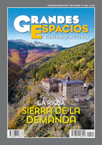 La Rioja. Sierra de la Demanda: Grandes Espacios 299 von Ediciones Desnivel, S. L