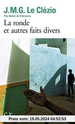 La Ronde et autres faits divers (Collection Folio (Gallimard))