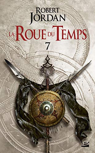 La Roue du Temps, T7 : Un lever de ténèbres - première partie von BRAGELONNE