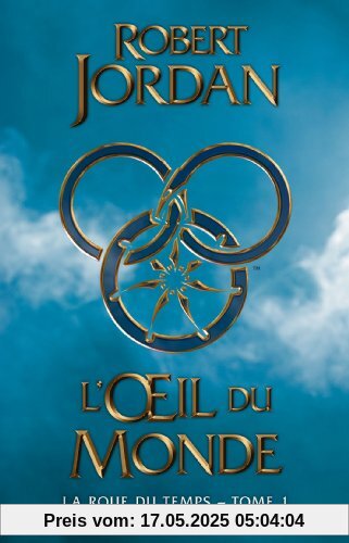 La Roue du Temps, Tome 1 : L'oeil du monde