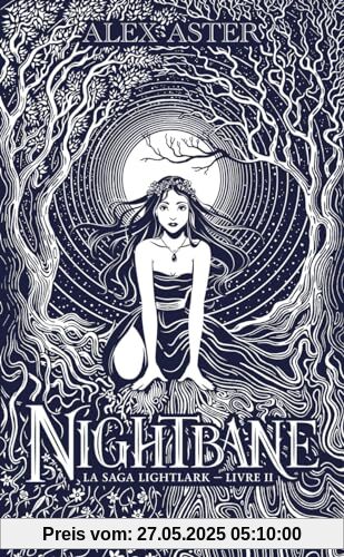 La Saga Lightlark - Collector - Livre 2 Nightbane La Saga Lightlark - Collector - Livre 2 Nightbane