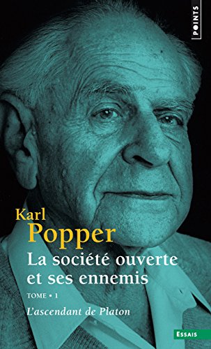 La Société ouverte et ses ennemis, tome 1 (tome 1): L'Ascendant de Platon