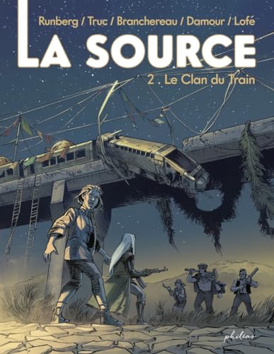 La Source - Tome 2 Le Clan du Train (2)