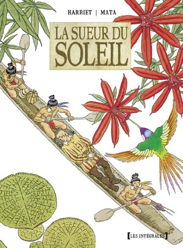 La Sueur du soleil - Integrale
