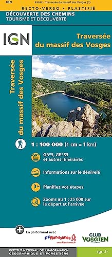 La Traversee des Vosges: 1:100000 (Découverte des chemins, Band 89032) von IGN Frankreich