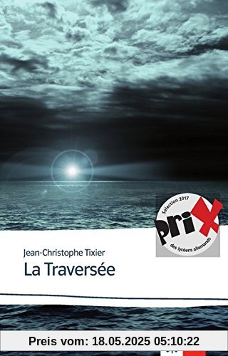 La Traversée: Lektüre