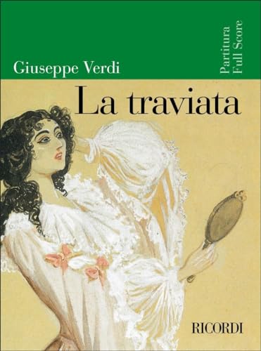 Verdi - LA Traviata: Full Score Verdi - LA Traviata: Full Score