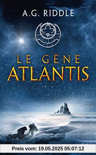 La Trilogie Atlantis, T1 : Le Gène Atlantis (La Trilogie Atlantis (1))