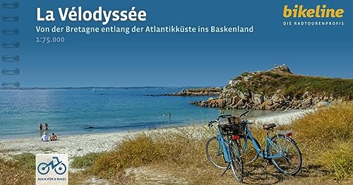La Vélodyssée: Von der Bretagne entlang der Atlantikküste bis ins Baskenland. 1:75.000, 1.317 km, GPS-Tracks Download, LiveUpdate (Bikeline Radtourenbücher)