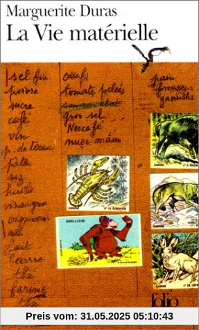 La Vie matérielle : Marguerite Duras parle à Jérôme Beaujour (Folio)