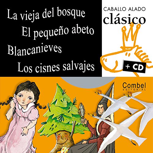 La Vieja del Bosque [With CD]: Al trote 2 (Caballo alado clásico + CD)