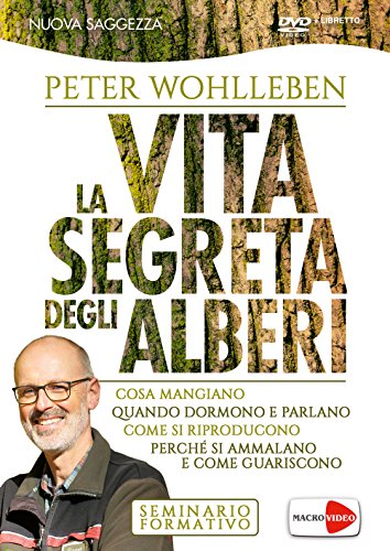 La Vita Segreta Degli Alberi. DVD (Nuova saggezza)