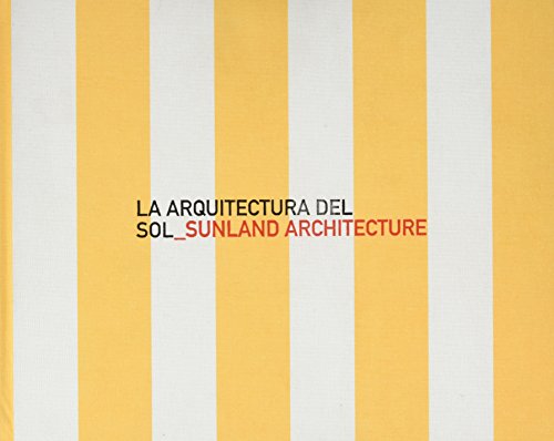 La arquitectura del sol