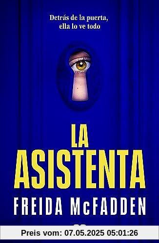 La asistenta: El adictivo thriller viral que está arrasando internacionalmente (SUMA, Band 1)
