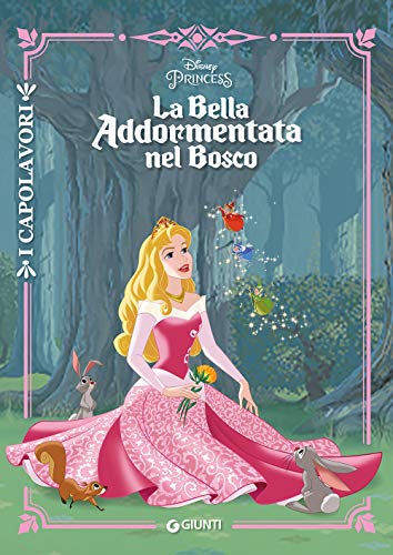 La bella addormentata nel bosco (I capolavori Disney) La bella addormentata nel bosco (I capolavori Disney) von Disney Libri