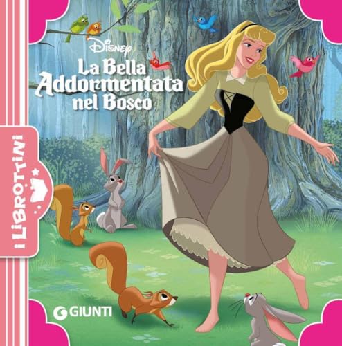 La bella addormentata nel bosco. Ediz. a colori (I librottini) von Disney Libri