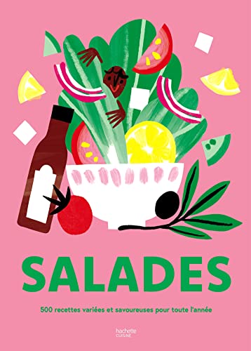 Salades: 500 recettes variées et savoureuses pour toute l'année von HACHETTE PRAT