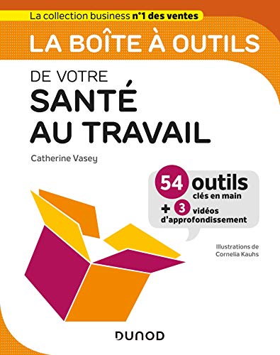 La boîte à outils de votre santé au travail von DUNOD