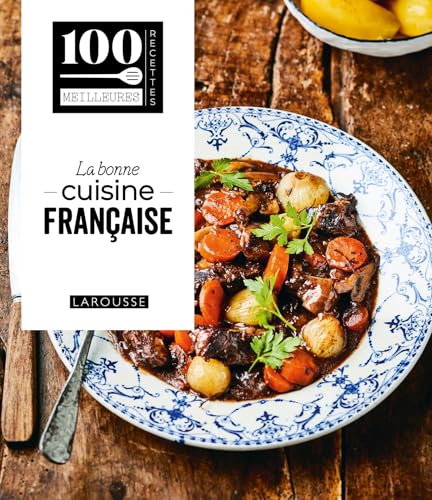 La bonne cuisine française von LAROUSSE