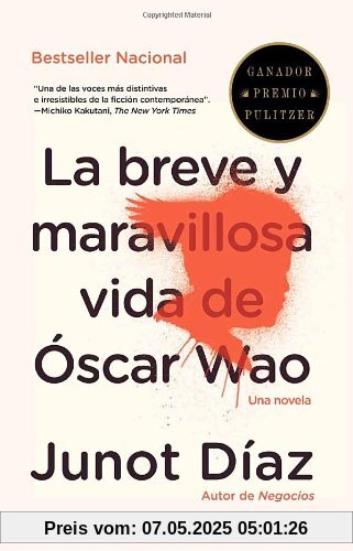 La breve y maravillosa vida de Óscar Wao (Vintage Espanol)