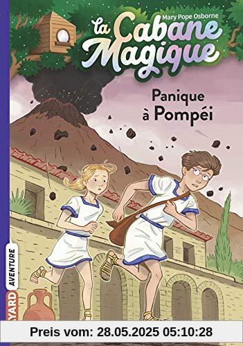 La cabane magique, Tome 08: Panique à Pompéi (La cabane magique (8))