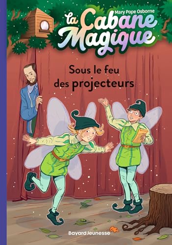 La cabane magique, Tome 20: Sous le feu des projecteurs