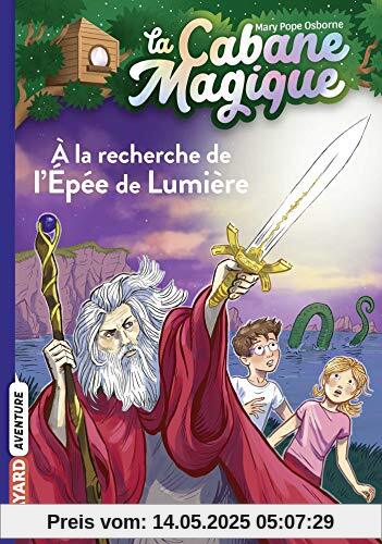 La cabane magique, Tome 26: À la recherche de l'épée de lumière
