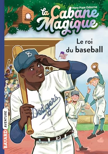 La cabane magique, Tome 51: Le roi du baseball