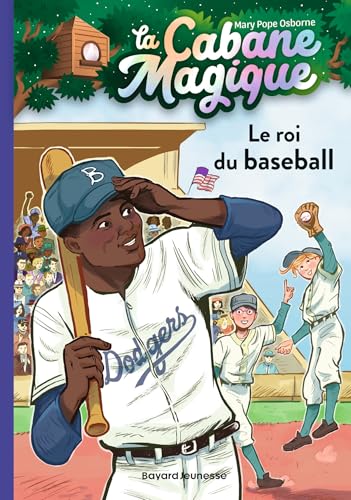 La cabane magique, Tome 51: Le roi du baseball von BAYARD JEUNESSE