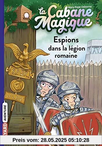 La cabane magique, Tome 53: Espions dans la légion romaine