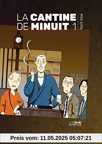La cantine de minuit, tome 1